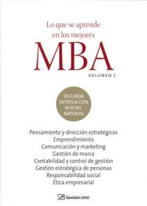 Lo que se aprende en los mejores MBA. Volumen 2