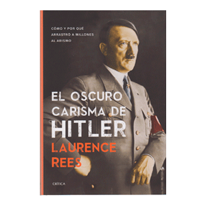 El oscuro carisma de Hitler