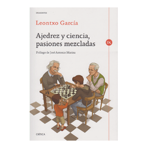 Ajedrez y ciencia, pasiones mezcladas