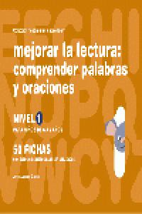 Mejorar la lectura, comprender palabras y oraciones, nivel 1, 6 a 7 años