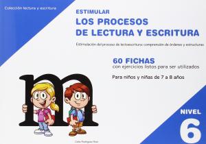 Estimular los procesos de lectura y escritura 6