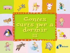 Contes curts per a dormir III