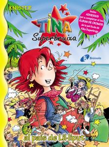 Tina Superbruixa al país de Lil·liput