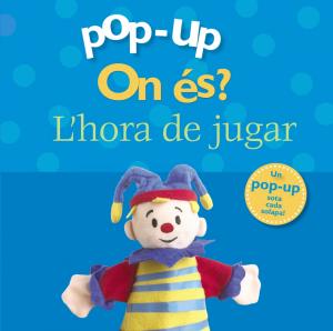 Pop-up On és? L hora de jugar