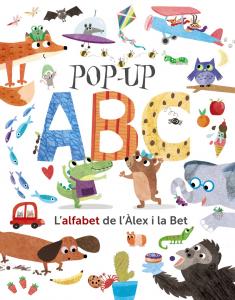 Pop-up ABC. L alfabet de l Àlex i la Bet