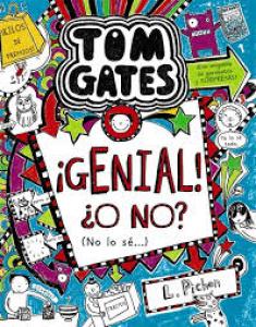 Tom Gates: Genial! O no? (No ho sé...)