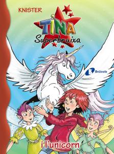 Tina Superbruixa i l unicorn