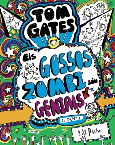 Tom Gates: Els Gossos Zombi són genials (i punt)