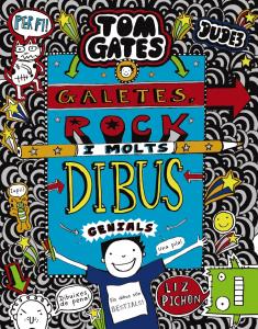 Tom Gates: Galetes, rock  i molts dibus genials