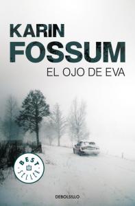 El ojo de Eva (Inspector Sejer 1)