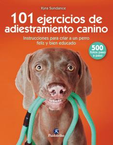 101 Ejercicios de adiestramiento canino