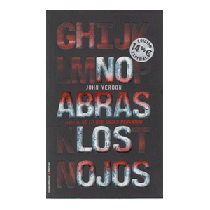 No abras los ojos (Serie David Gurney 2)