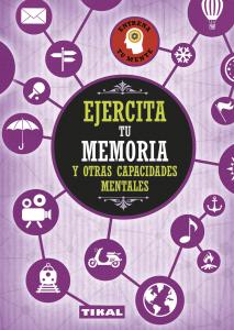 Ejercita tu memoria y otras capacidades mentales