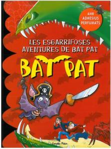 Les esgarrifoses aventures de Bat Pat