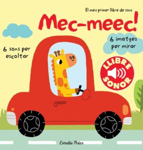 Mec-meec! El meu primer llibre de sons