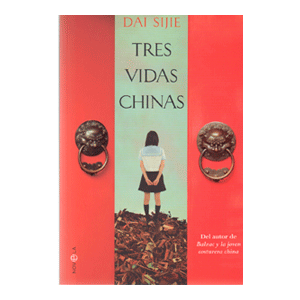 TRES VIDAS CHINAS