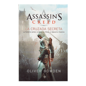 Assassin s creed. La cruzada secreta