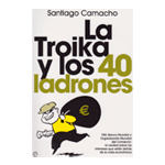 LA TROIKA Y LOS 40 LADRONES