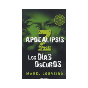 APOCALIPSIS Z:LOS DIAS OSCUROS