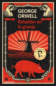 Rebelión en la granja (edición definitiva avalada por The Orwell Estate)