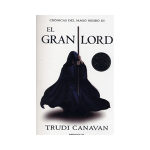 El gran lord (Crónicas del Mago Negro 3)