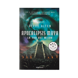 APOCALIPSIS MAYA,LA ERA DEL MIEDO