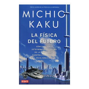 La física del futuro