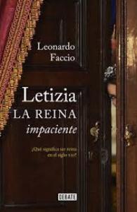 Letizia. La reina impaciente