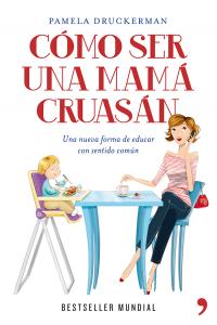 COMO SER UNA MAMA CRUASAN