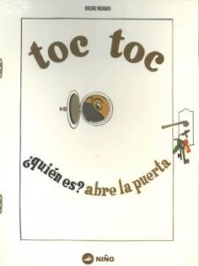 Toc toc ¿Quién es? Abre la puerta