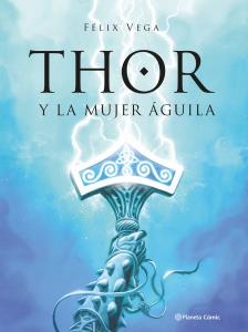 Thor y la mujer aguila