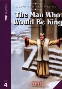 The man ho wanted to be King. MMPublications