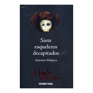 SIETE ESQUELETOS DECAPITADOS