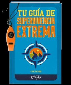 Tu guía de supervivencia extrema