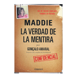 MADDIE LA VERDAD DE LA MENTIRA