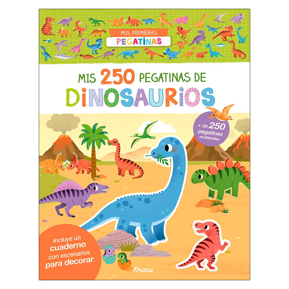 250 pegatinas Dinosaurios :: Auzou Editions EspaÑa :: Libros :: Dideco