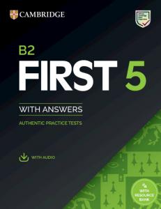 B2 First 5 Student`s Book with Answers with Audio with Resource Bank·Básico