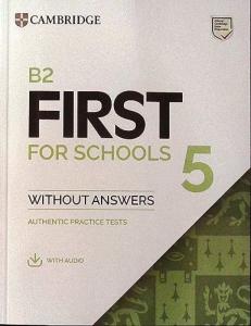 B2 First for Schools 5 Student`s Book without Answers with Audio·Básico