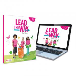 LEAD THE WAY 5 Pupil s Book: libro del alumno de inglés para EP, con acceso a la·Lead the Way