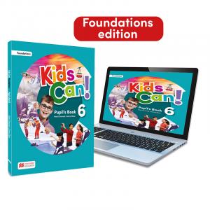 KIDS CAN!  Foundations 6 Pupil s Book, ExtraFun & Pupil s App: con acceso a la v·Kids Can