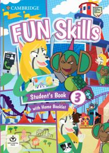 Fun Skills Level 3 Student s Book and Home Booklet with Online Activities·Intermedio