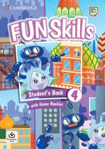 Fun Skills Level 4 Student s Book and Home Booklet with Online Activities·Intermedio