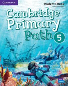 Cambridge Primary Path. Student s Book with Creative Journal. Level 5