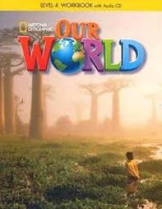 OUR WORLD 4 EJERCICIOS