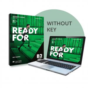 READY FOR B2 First Student s without key and Digital Workbook 4th Ed·Ready for B2 4th Ed