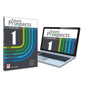 FUTURE PROSPECTS 1 Student s book: libro de texto y versión digital (licencia 15·Future Prospects