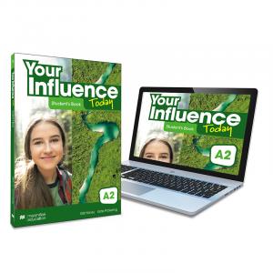 YOUR INFLUENCE TODAY A2 Student s book: libro de texto y versión digital (licenc·Your Influence Today