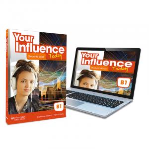 YOUR INFLUENCE TODAY B1 Student s book: libro de texto y versión digital (licenc·Your Influence Today