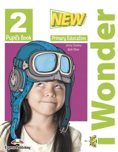 NEW I WONDER LEVEL 2 PUPIL S BOOK·Primaria.2ºCurso