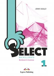 SELECT LEVEL 1 WORKBOOK PACK·Bachillerato.1er Curso